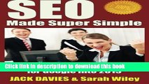 [Read PDF] SEO Made Super Simple: Search Engine Optimization for Google Ebook Free