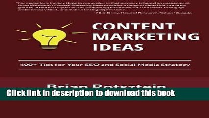 Video herunterladen: [Read PDF] Content Marketing Ideas: 400+ Tips for Your SEO and Social Media Strategy Ebook Free