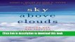 Books Sky Above Clouds: Finding Our Way through Creativity, Aging, and Illness Free Online