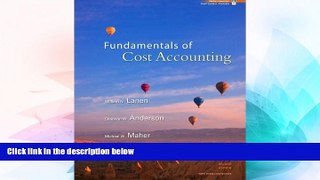 Must Have  Fundamentals of Cost Accounting  READ Ebook Full Ebook Free