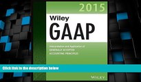 Big Deals  Wiley GAAP 2015: Interpretation and Application of Generally Accepted Accounting