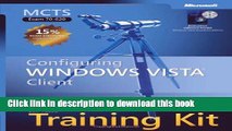 [Popular] Book MCTS Self-Paced Training Kit (Exam 70-620): Configuring Microsoft Windows Vista