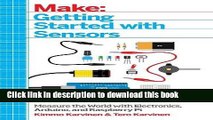 [Popular] E_Books Getting Started with Sensors: Measure the World with Electronics, Arduino, and