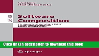 [Popular Books] Software Composition: 5th International Symposium, SC 2006, Vienna, Austria, March