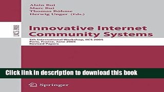 [Popular Books] Innovative Internet Community Systems: 5th International Workshop, IICS 2005,