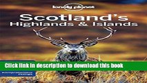 Download Lonely Planet Scotland s Highlands   Islands 3rd Ed.: 3rd Edition Book Online