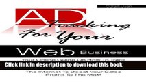 [Popular Books] Ad Tracking For Your Web Business: Your Online Guide On How To Track Ads, Monitor