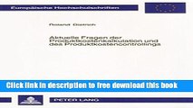 [Download] Aktuelle Fragen der Produktkostenkalkulation und des Produktkostencontrollings