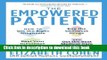 Ebook The Empowered Patient: How to Get the Right Diagnosis, Buy the Cheapest Drugs, Beat Your