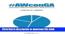 [Popular Books] AnalÃ­tica web con Google Analytics 2.0 (Spanish Edition) Full Online