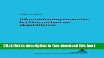 [Download] Informationsasymmetrien bei Unternehmensakquisitionen (Betriebswirtschaftliche Studien)