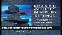 [Popular Books] Research Methods in Applied Settings: An Integrated Approach to Design and