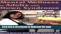 Books Mental Wellness in Adults with Down Syndrome: A Guide to Emotional and Behavioral Strengths