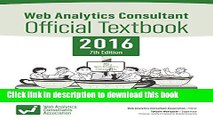 [Popular Books] Web Analytics Consultant Official Textbook 2016 7th Edition Full Online