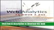 [Popular Books] Web Analytics: An Hour a Day by Avinash Kaushik (2007-06-05) Free Online