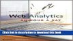 [Popular Books] Web Analytics: An Hour a Day: Written by Avinash Kaushik, 2007 Edition, (1st