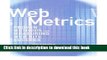 [Popular Books] [ Web Metrics: Proven Methods for Measuring Web Site Success By Sterne, Jim (