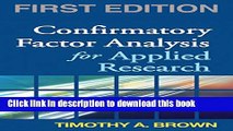 [Popular Books] Confirmatory Factor Analysis for Applied Research, First Edition (Methodology in