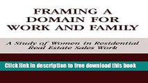 [Reading] Framing a Domain for Work and Family: A Study of Women in Residential Real Estate Sales