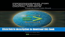 [Popular Books] Programming for Musicians and Digital Artists: Creating music with ChucK Free