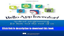 [Popular Books] Hello App Inventor!: Android programming for kids and the rest of us Full Online