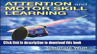 Books Attention and Motor Skill Learning Free Online