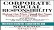 [Read PDF] Corporate Social Responsibility: Doing the Most Good for Your Company and Your Cause