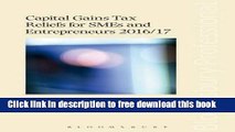 [Full] Capital Gains Tax Reliefs for Smes and Entrepreneurs 2016/17 Online New