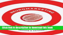 [Read PDF] Neuromarketing: Understanding the Buy Buttons in Your Customer s Brain Ebook Free