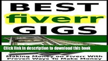 [Read PDF] Fiverr-Best Gigs to Make Money on Fiverr With Proven Money Making Gigs And Ways for