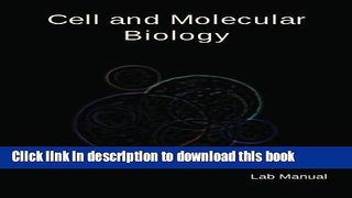 [PDF] Cell and Molecular Biology Lab Manual Free Online