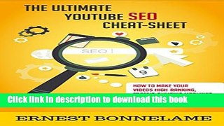 [Read PDF] YOUTUBE: THE ULTMATE YOUTUBE SEO CHEAT SHEET: How to Make Your Videos High-Ranking