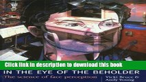 [PDF] In the Eye of the Beholder: The Science of Face Perception Download Online