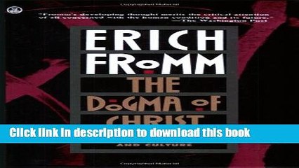 [Popular Books] The Dogma of Christ (Owl Book) by Fromm, Erich (1963) Paperback Free Online