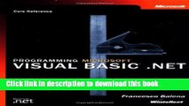 [Popular Books] Programming Microsoft Visual Basic .NET (Core Reference) Full Online
