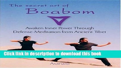 Books The Secret Art of Boabom: Awaken Inner Power Through Defense-Meditation from Ancient