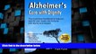 Big Deals  Alzheimer s Care with Dignity  Free Full Read Most Wanted