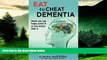 Full [PDF] Downlaod  Eat To Cheat Dementia: What you eat helps avoid it or live better with it