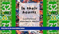 Big Deals  In Their Hearts: Inspirational Alzheimer s Stories  Best Seller Books Best Seller