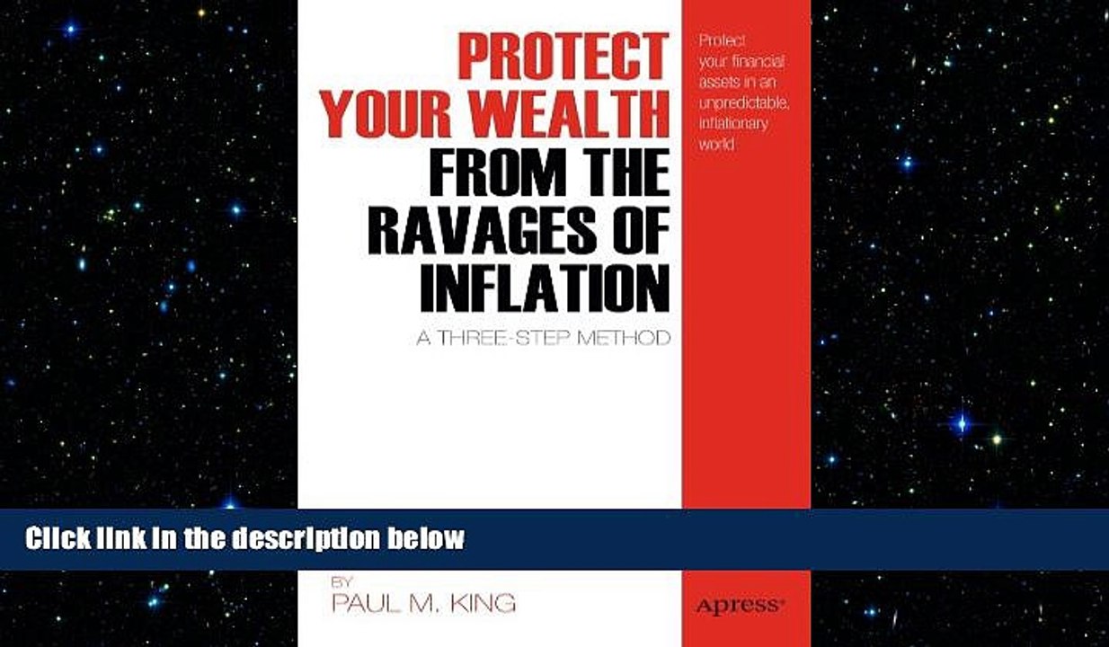 FREE PDF  Protect Your Wealth from the Ravages of Inflation: A Three-Step Method  FREE BOOOK ONLINE