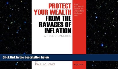 FREE PDF  Protect Your Wealth from the Ravages of Inflation: A Three-Step Method  FREE BOOOK ONLINE