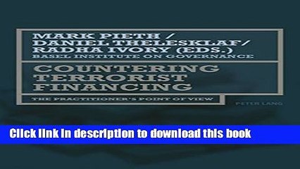 Download Countering Terrorist Financing: The practitioner s point of view E-Book Free