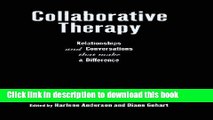 Books Collaborative Therapy: Relationships And Conversations That Make a Difference Free Online