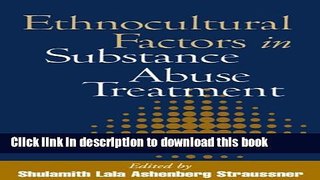 Books Ethnocultural Factors in Substance Abuse Treatment Full Online