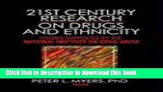 Books 21st Century Research on Drugs and Ethnicity: Studies Supported by the National Institute on