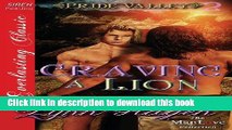Ebook Craving a Lion [Pride Valley 2] (Siren Publishing Everlasting Classic Manlove) Full Online