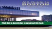 Books AIA Guide to Boston: Contemporary Landmarks, Urban Design, Parks, Historic Buildings And
