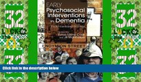 Big Deals  Early Pyschosocial Interventions in Dementia: Evidence-Based Practice  Free Full Read