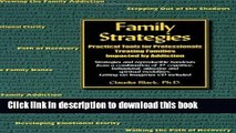 Books Family Strategies: Practical Tools for Professionals Treating Families Impacted by Addiction