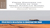 Books From Empires to NGOs in the West African Sahel: The Road to Nongovernmentality Full Online